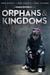 Orphans & Kingdoms