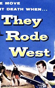 They Rode West