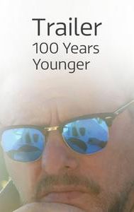 100 Years Younger in 21 Days