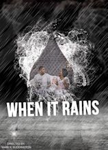 When It Rains (2023) - IMDb