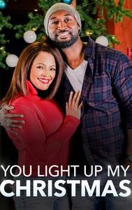 You Light Up My Christmas