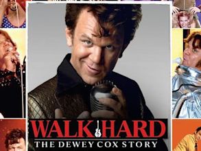 Walk Hard: The Dewey Cox Story