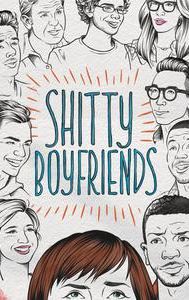 Shitty Boyfriends