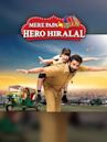 Mere Papa Hero Hiralal