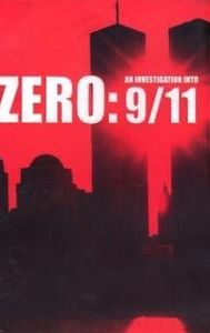 Zero: An Investigation Into 9/11