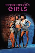 Reform School Girls (1986) - Posters — The Movie Database (TMDB)