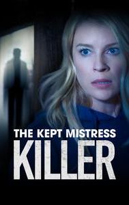 The Kept Mistress Killer