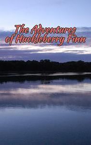 The Adventures of Huckleberry Finn