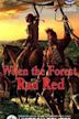 When the Forest Ran Red: Washington, Braddock & a Doomed Army