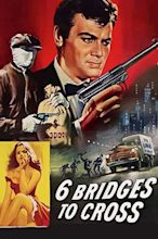 ‎Six Bridges to Cross (1955) directed by Joseph Pevney • Reviews, film ...