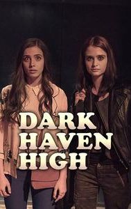 Dark Haven High