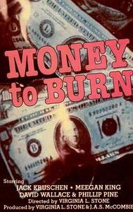 Money to Burn