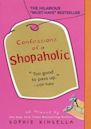 Confessions of a Shopaholic (Shopaholic, #1)