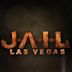 Jail: Las Vegas