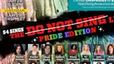 54 SINGS THE 'DO NOT SING' LIST: PRIDE EDITION Comes to 54 Below This Month