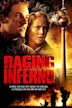 Raging Inferno