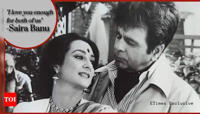 Dilip Kumar-Saira Banu: I love you enough for both of us: Saira Banu's heartfelt remembrance on the 3rd death anniversary of Dilip Kumar - Exclusive | - Times of India