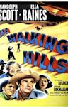 The Walking Hills