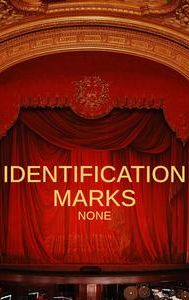 Identification Marks: None