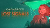 Oxenfree 2: Lost Signals is a standout sequel worthy of your attention