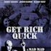 Get Rich Quick