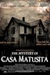 The Mystery of Casa Matusita - IMDb