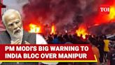 PM Modi Breaks Silence On Manipur Ethnic Violence After Protests By Opposition In Parliament | Watch | TOI ...
