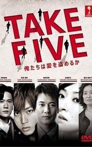 Take Five: Oretachi wa ai o nusumeruka