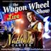 Wagon Wheel Show: Live