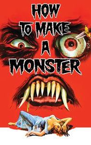 How to Make a Monster (1958 film)