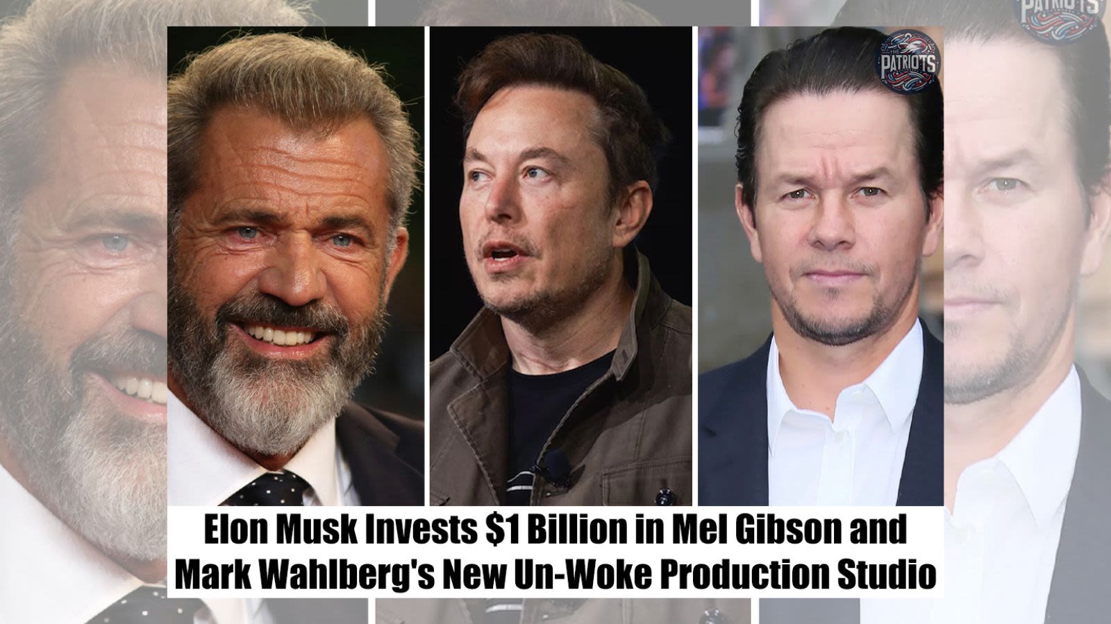 Elon Musk Invested $1B Into Mel Gibson and Mark Wahlberg's 'Un-Woke' Production Studio?