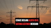 Cenace declara alerta en el sistema eléctrico mexicano
