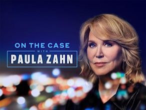 On the Case With Paula Zahn