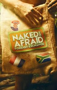 Naked and Afraid: Foreign Exchange