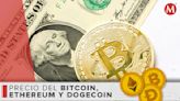 Precio del bitcoin, ethereum y dogecoin HOY | 28 de mayo de 2024