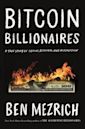 Bitcoin Billionaires: A True Story of Genius, Betrayal, and Redemption