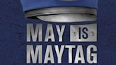 Save on Award-Winning Maytag® Appliances During May is Maytag Month