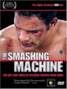 The Smashing Machine: The Life and Times of Extreme Fighter Mark Kerr