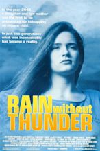 Rain Without Thunder (1992) - IMDb