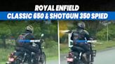 Royal Enfield Classic 650 And Royal Enfield Shotgun 350 Spied! - ZigWheels