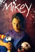 Mikey (film)