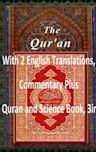 THE QURAN: With 2 English Translations, Commentary Plus 1 Quran and Science Book, 3in1