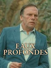 Eaux profondes