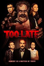 Too Late (2021) - FilmAffinity