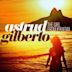 The Astrud Gilberto Album