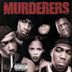 Irv Gotti Presents: The Murderers