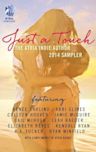 Just a Touch: The Atria Indie Author 2014 Sampler