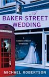 A Baker Street Wedding (Baker Street Letters, #6)