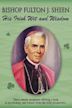 Fulton J. Sheen: His Irish Wit and Wisdom