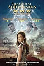 Shanghai Sojourners - IMDb